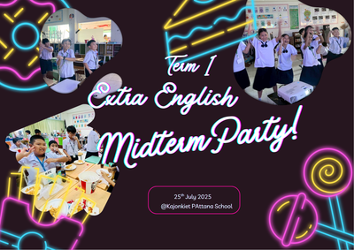 Extra English Midterm (Term1) Party, 18th July 2025