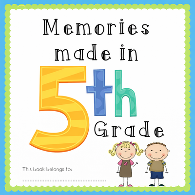 Q4 Project: My 5th Grade Memories