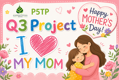 Q3 Project: "I Love My Mom"
