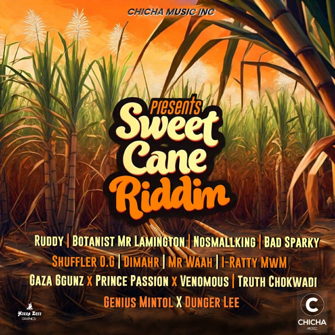 Chicha Music Sweetcane Riddim Cover