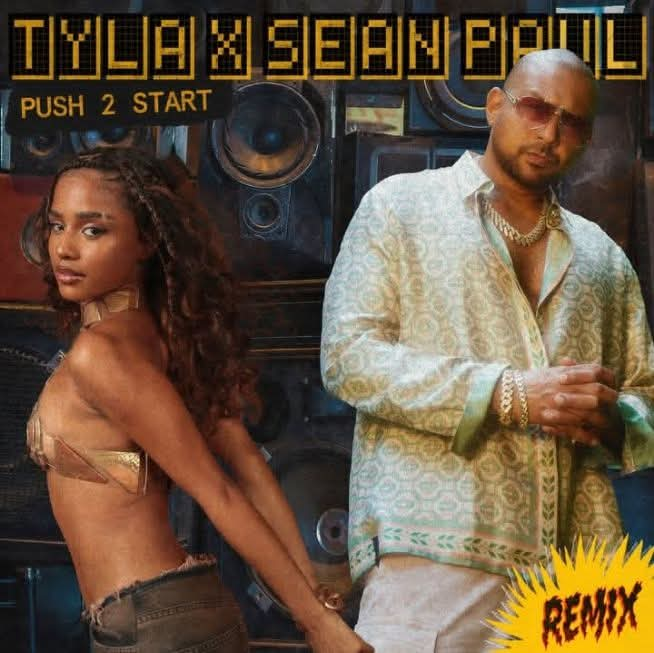 Sean Paul Teams Up with Tyla for 'Push to Start' Remix.