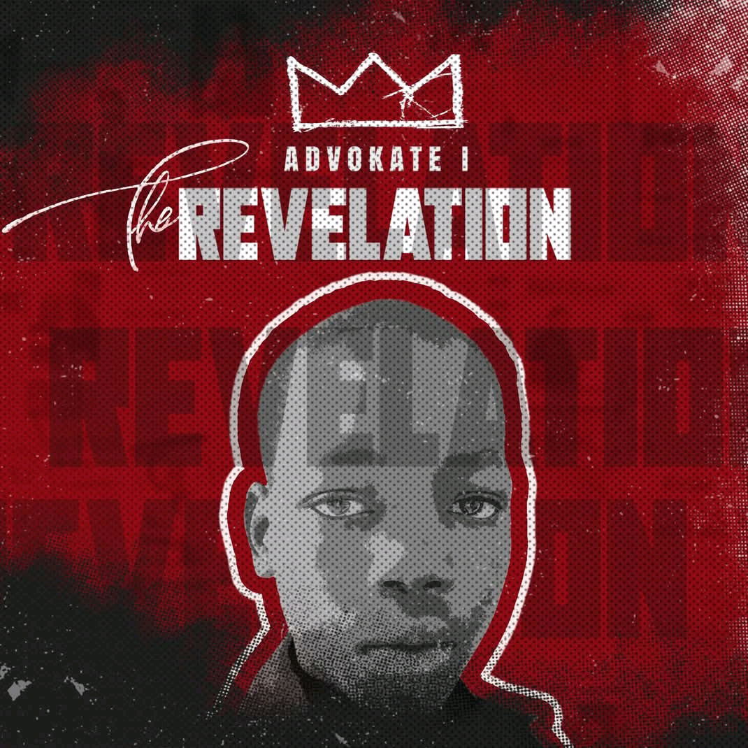 Advokate I Releases Debut Studio Album "The Revelation"