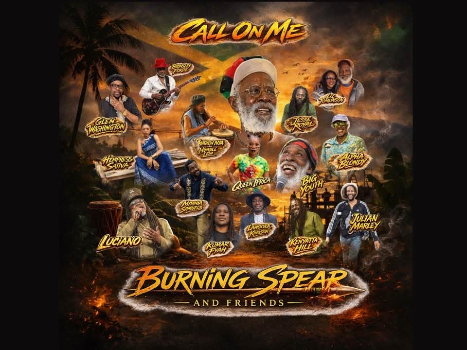 Burning Spear & Friends Release Powerful New Live Album - Call On Me