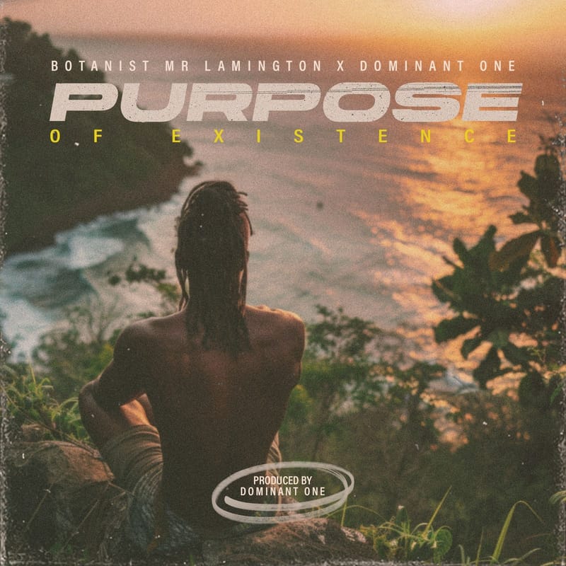 Botanist Mr Lamington x Dominant One -  Purpose Of Existence [Concrete Jungle Studios and Publishing] September 2024