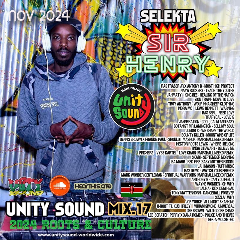 Selekta Sir Henry Presents: Unity Sound Mix 17 - Roots & Culture [November 2024]