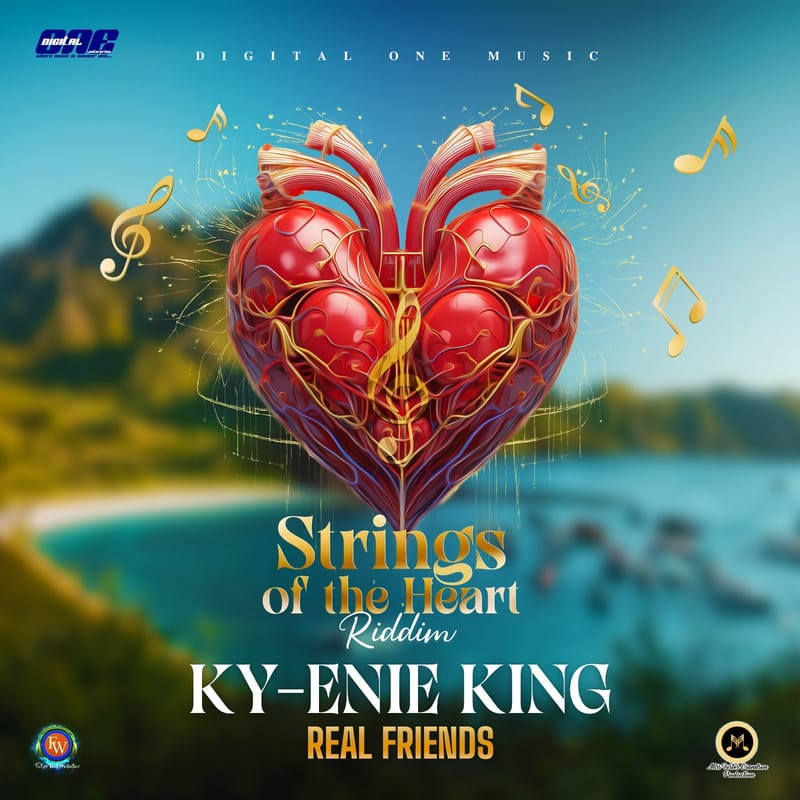 Ky-Enie King - Real Friends [Strings of the Heart Riddim] December 2024