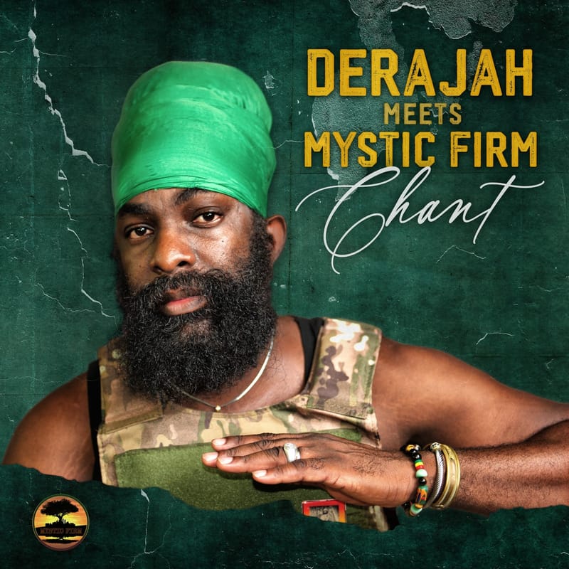 Dive into a captivating reggae vibe with "Chant" by Derajah [Mystic Firm Production] February 2025