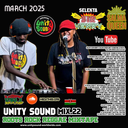 Selekta Sir Henry x Salma Queen Unity Sound Mix Vol. 22 - Roots & Culture [March 2025]