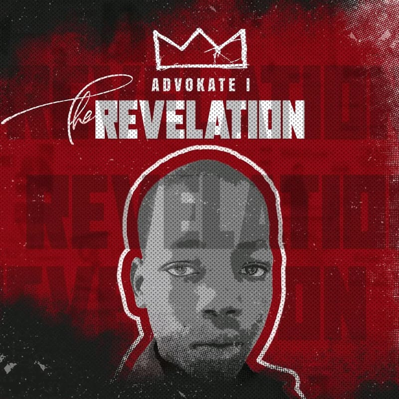 Advokate I Releases Debut Studio Album "The Revelation"
