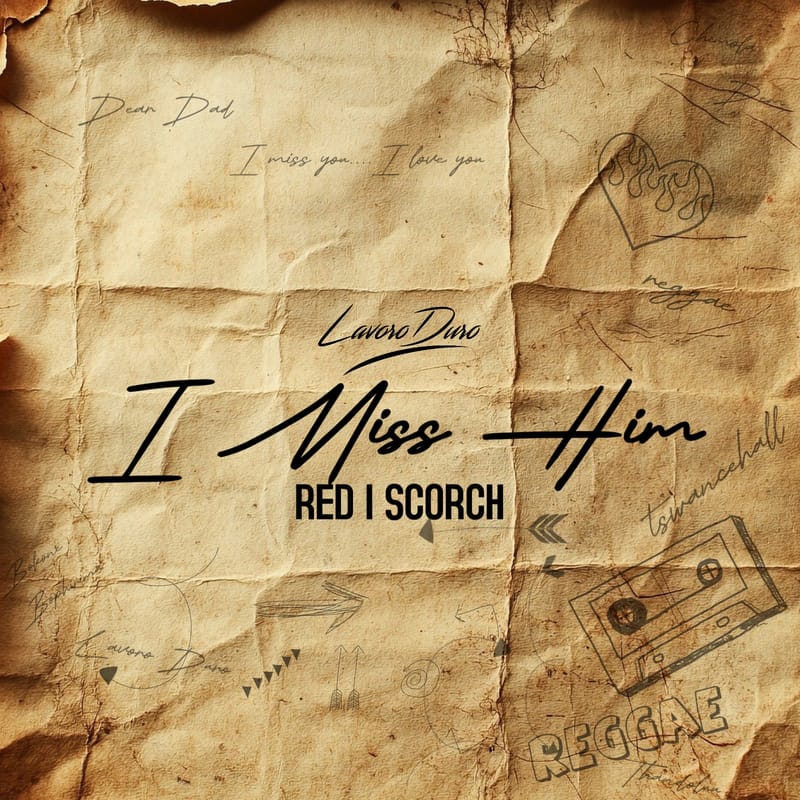 Red I Scorch - I Miss Him (Letter To My Father) June 2025