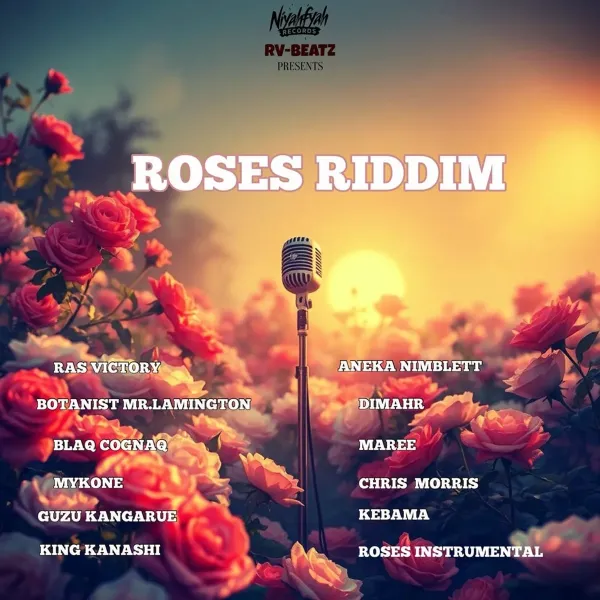 Niyahfyah Records x RV Beatz Presents: Roses Riddim - VA [June 2025]