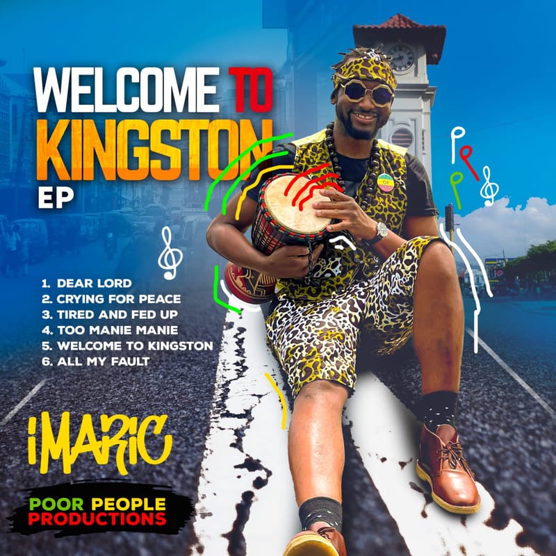 Poor People Productions Presents: I-Maric - Welcome To Kingston EP [April 2023]