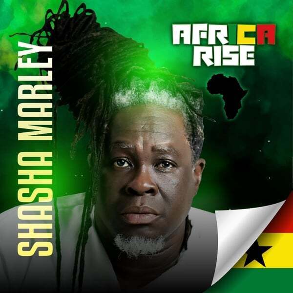 Shasha Marley - Africa Rise Album [Holy TrinityRecords] July 2025