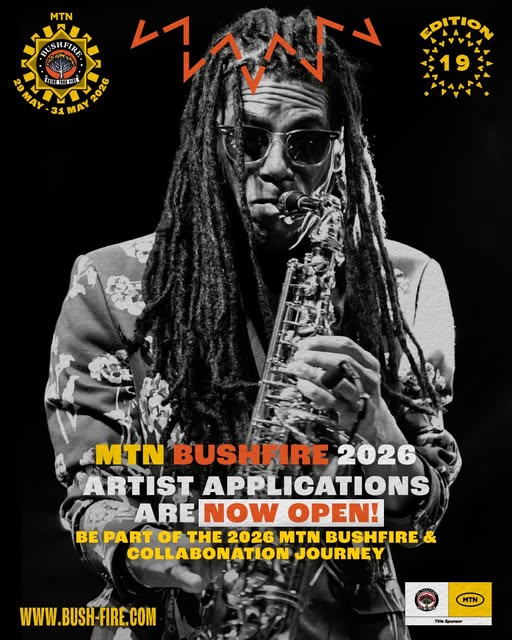 Call For Artists: MTN Bushfire 2026 Artist Applications Now Open