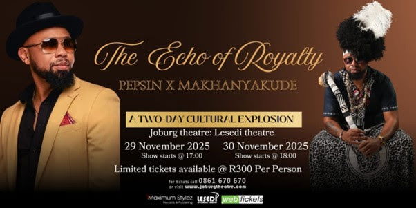 The Echoes Of Royalty: Mkhanyakude x Pepsin: A Two-Day Cultural Explosion at Lesedi Theatre