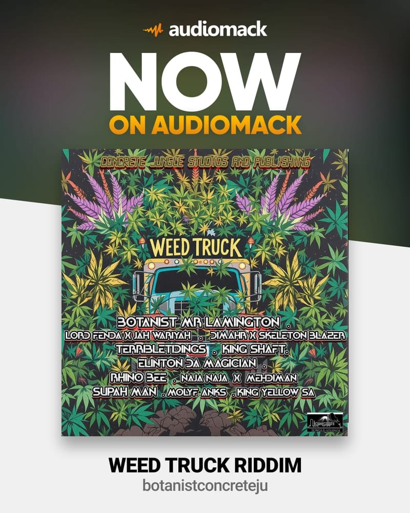 Concrete Jungle Studios and Publishing Presents: Weed Truck Riddim - VA [November 2025]