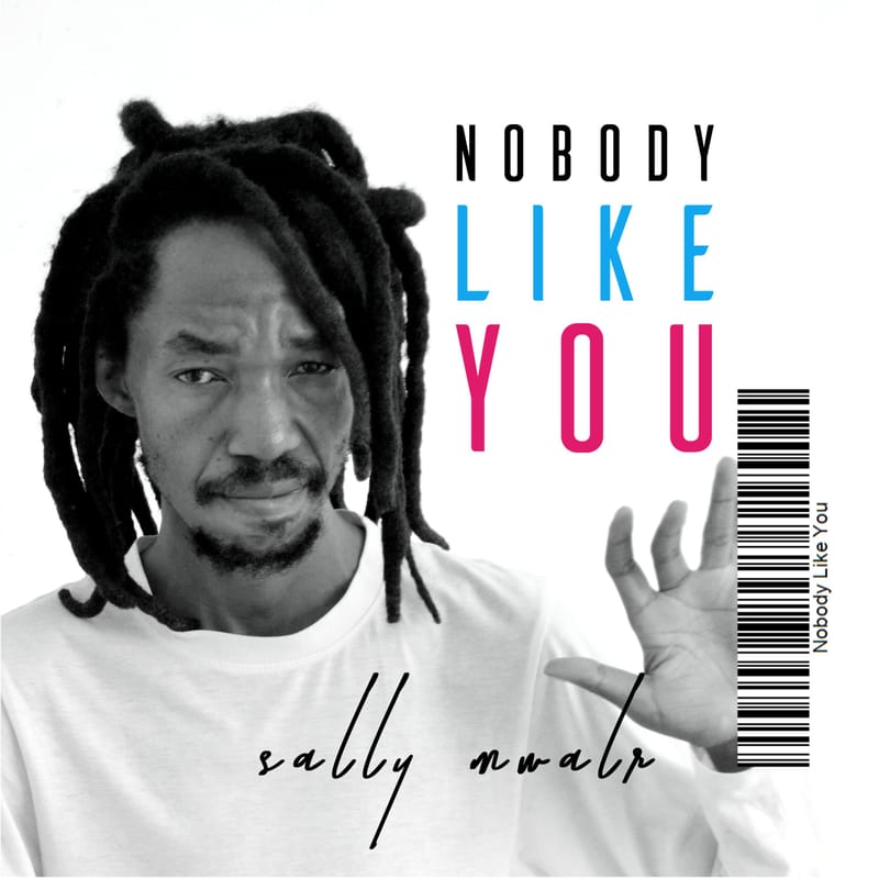 Sally Mwalr - Nobody Like You [February 2026]