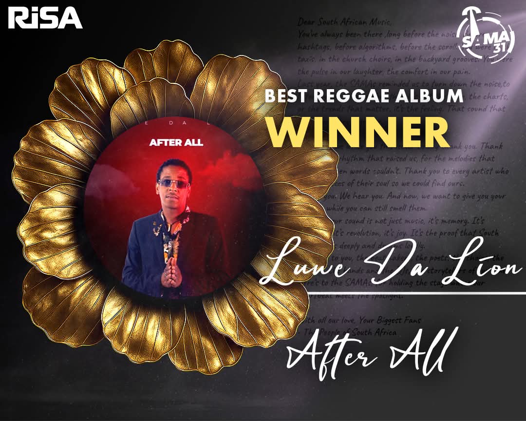 Luwe Da Lion Wins Best Reggae Album Award with "AFTER ALL" At SAMA 31