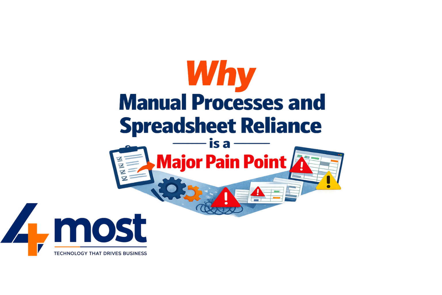 Manual processes and spreadsheet reliance