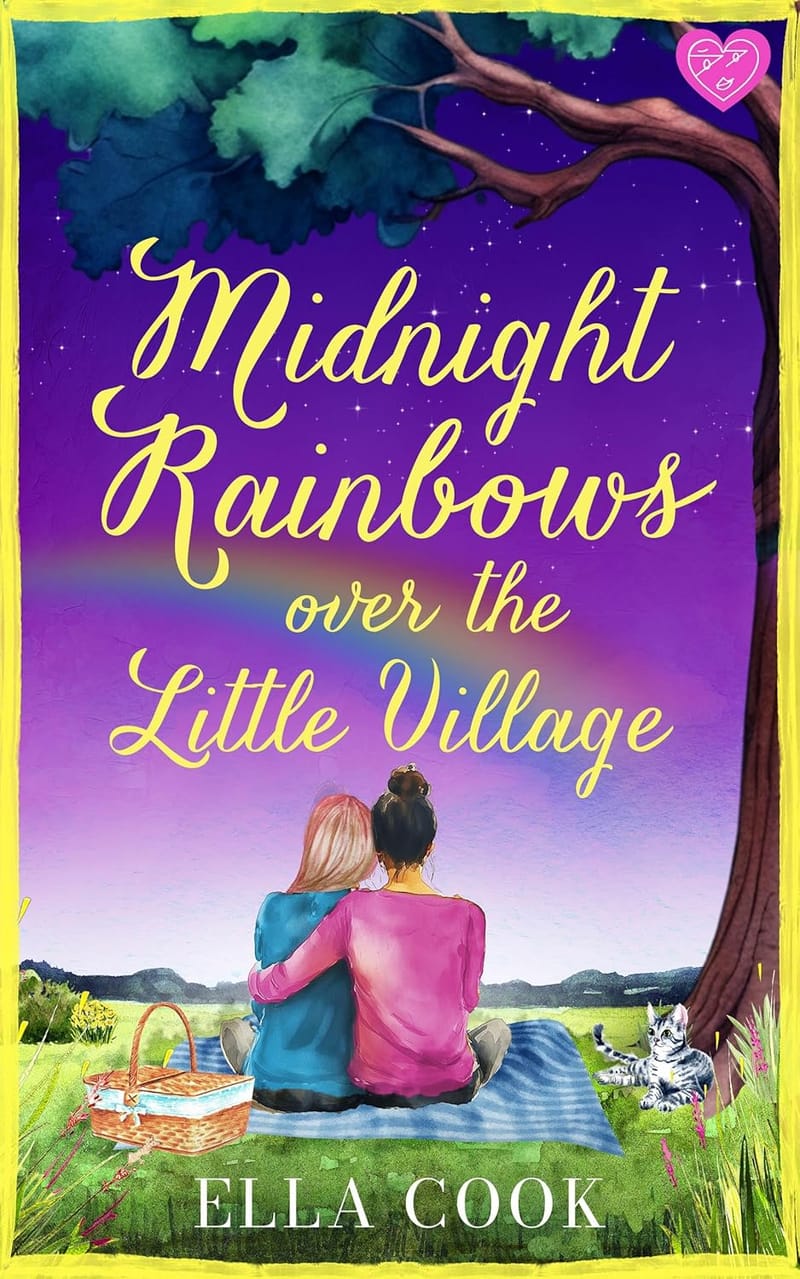 Midnight Rainbows over the Little Village: The heartwarming and uplifting, small town romance of new-beginnings (Broclington Romances Book 4)