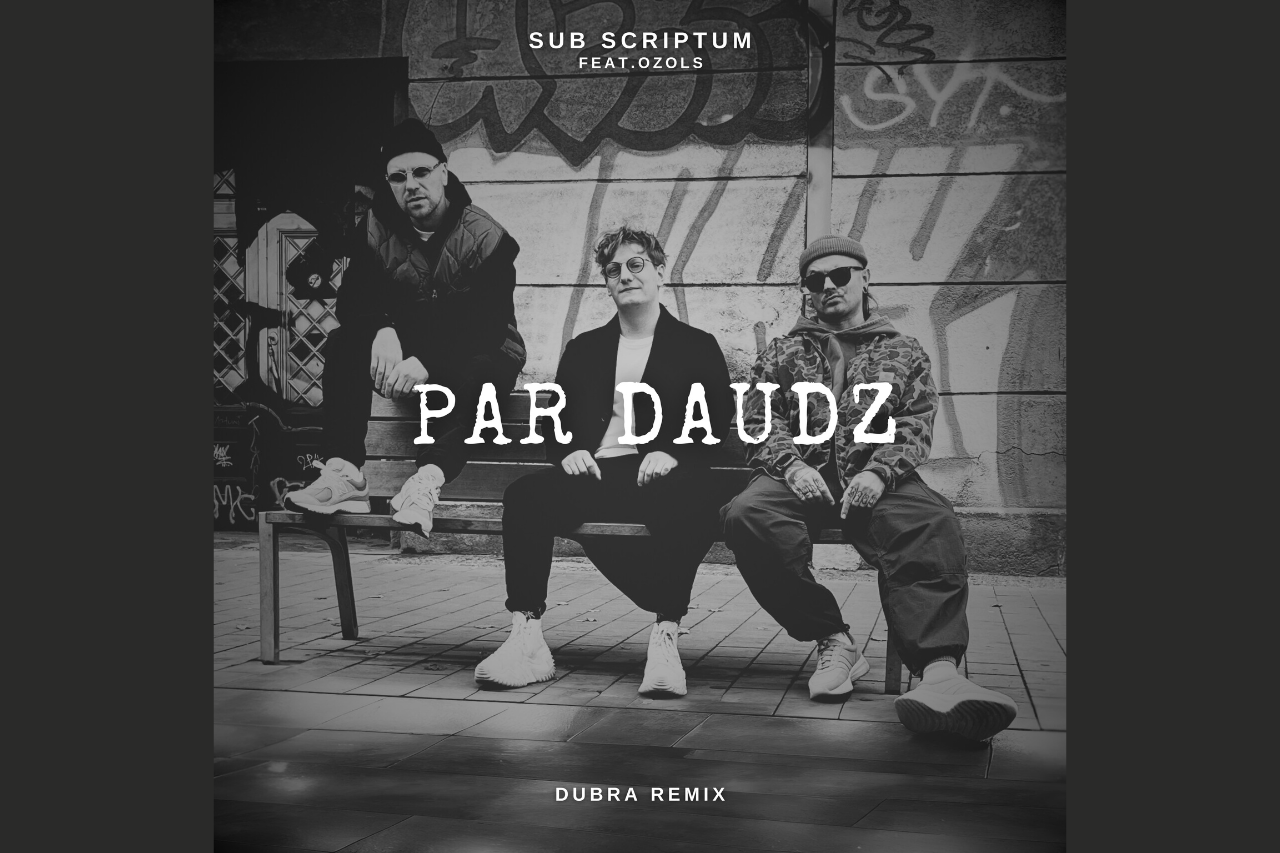 DJ Dubra remiksējis "Sub Scriptum" un Ozola dziesmu ar lielo acu video