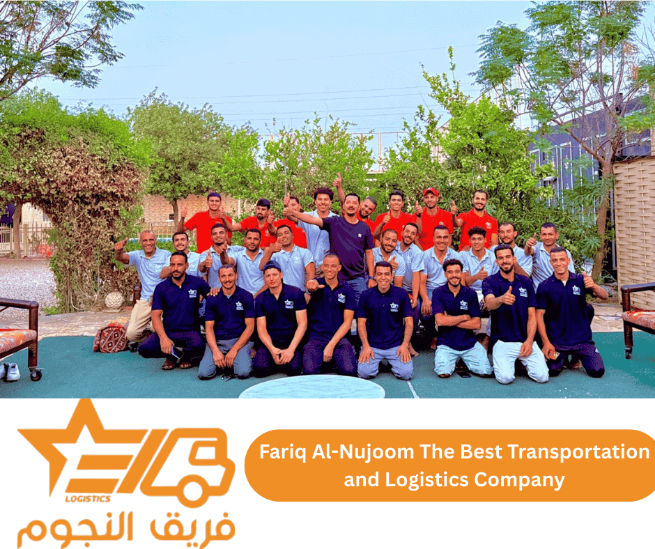 Fariq Al-Nujoom | The Best Transportation and Logistics Company