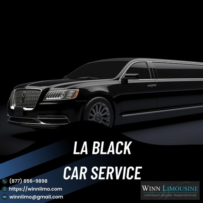 LA Black Car Service – Luxury Chauffeured Transportation in Los Angeles