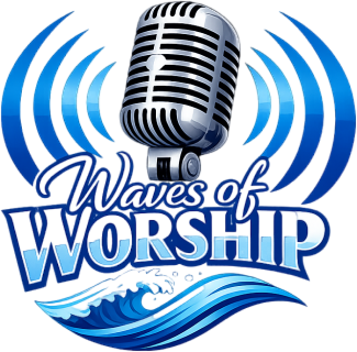 WAVES OF WORSHIP