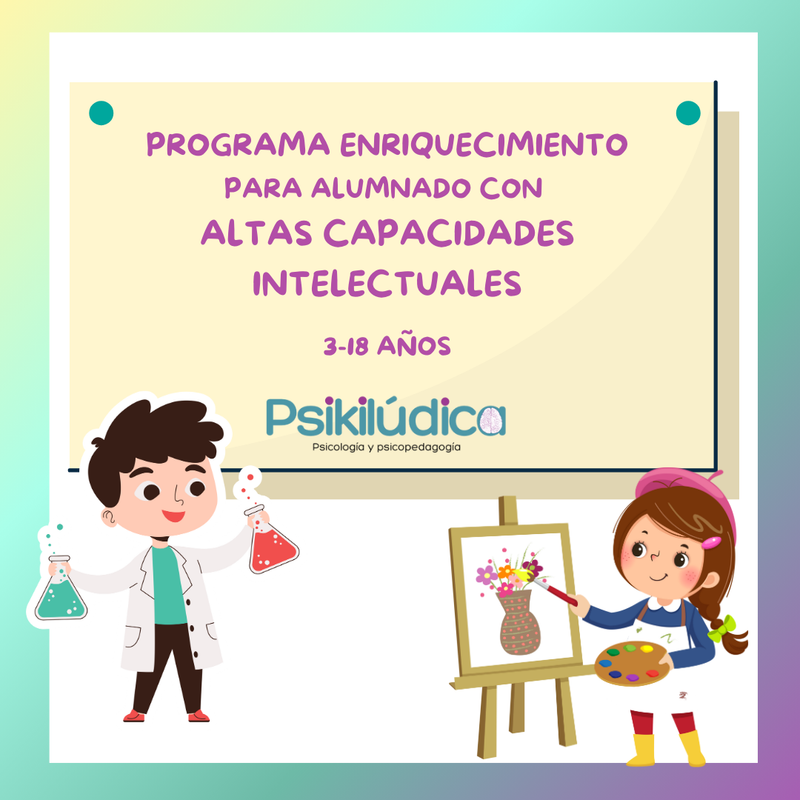 Programa de Enriquecimiento para alumnado con altas capacidades intelectuales