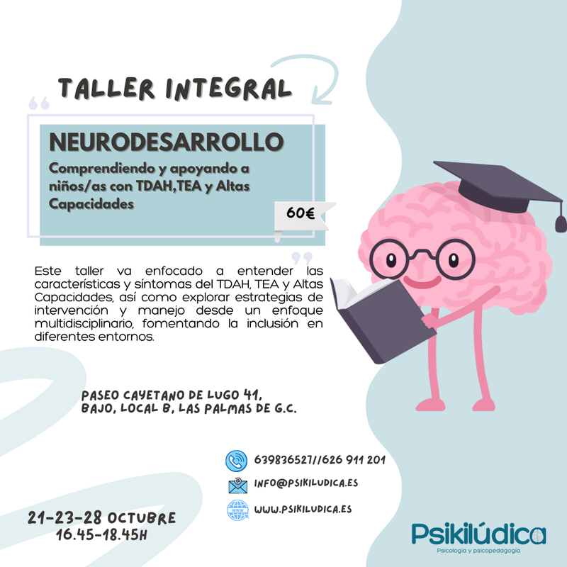 TALLER INTEGRAL NEURODESARROLLO: Comprendiendo y apoyando a niños/as con TDAH,TEA y Altas Capacidades
