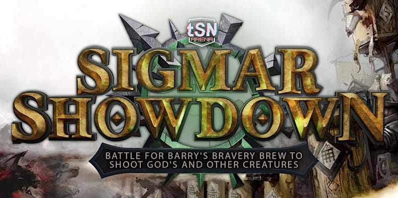 Sigmar Showdown - The Battle of Barrys Bravery Brew