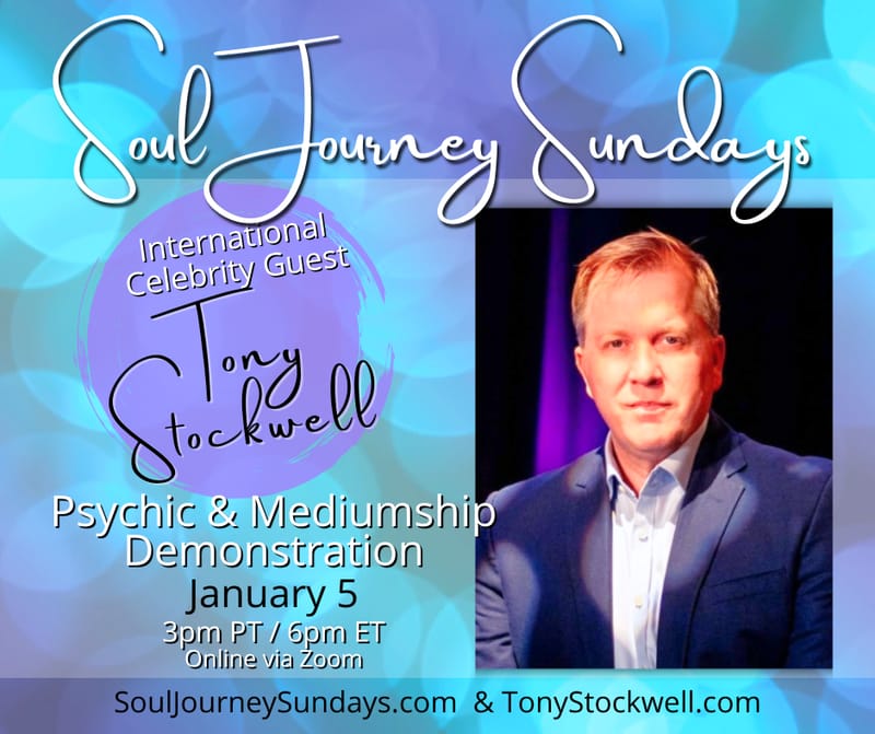 Soul Journey Sundays - Psychic & Mediumship Demonstration featuring Tony Stockwell
