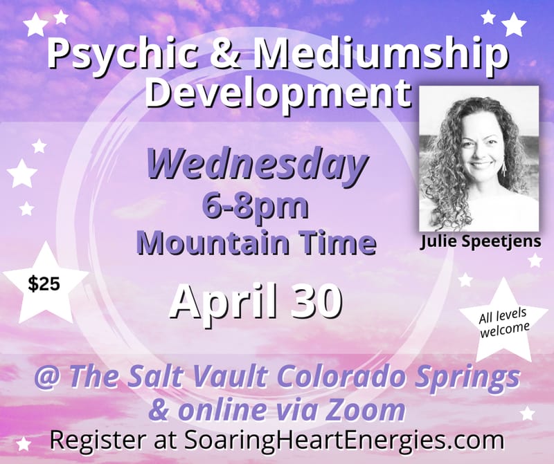 Tuning Into Intuition: Psychic & Mediumship Development Class