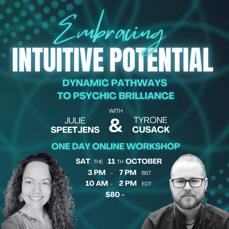 Embracing Intuitive Potential: Dynamic Pathways to Psychic Brilliance with Julie & Tyrone Cusack