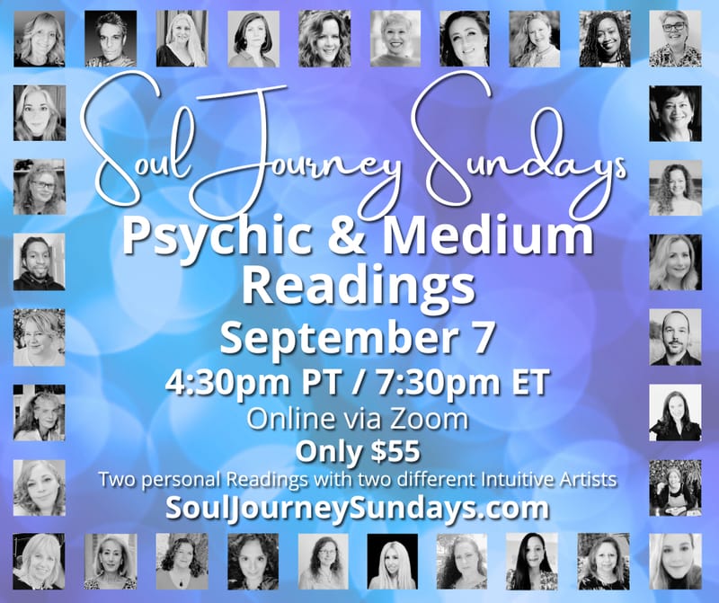 Soul Journey Sundays - Psychic & Medium Readings