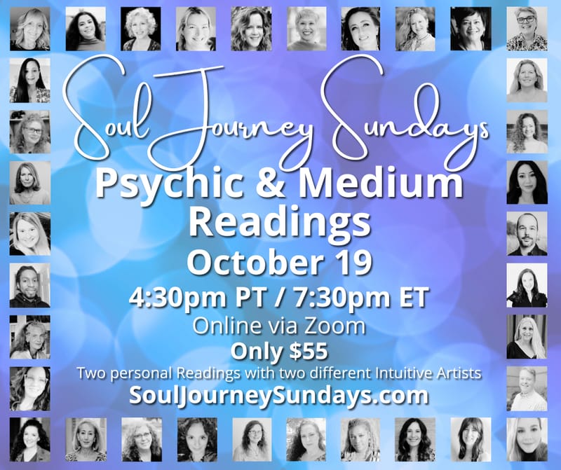 Soul Journey Sundays - Psychic & Medium Readings