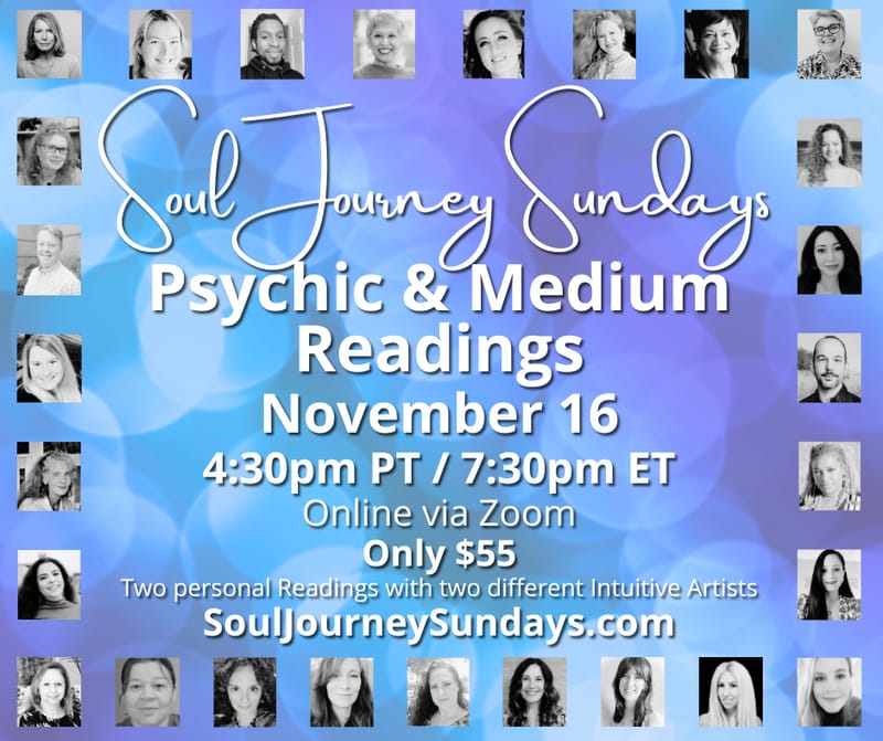 Soul Journey Sundays - Psychic & Medium Readings