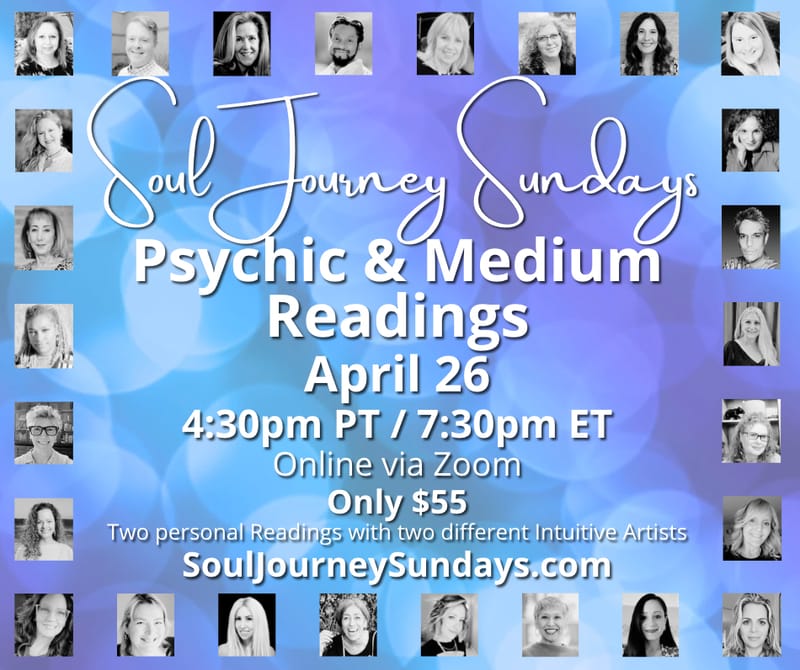 Soul Journey Sundays - Psychic & Medium Readings