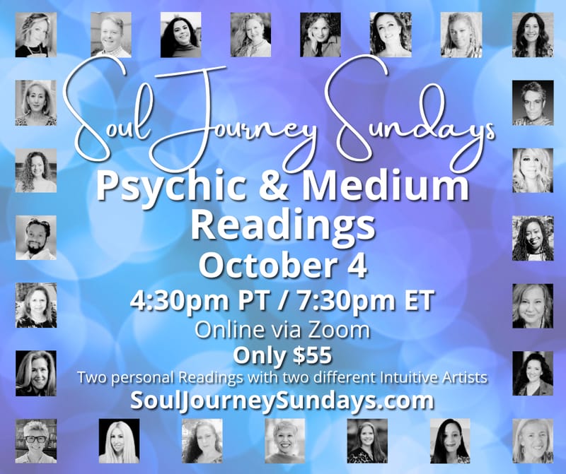 Soul Journey Sundays - Psychic & Medium Readings