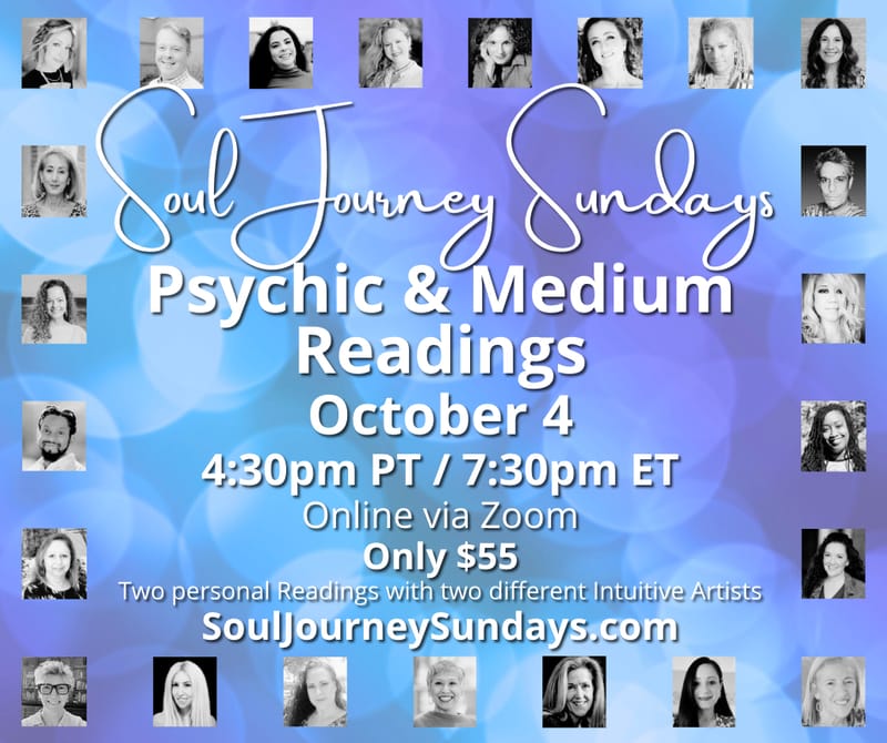 Soul Journey Sundays - Psychic & Medium Readings