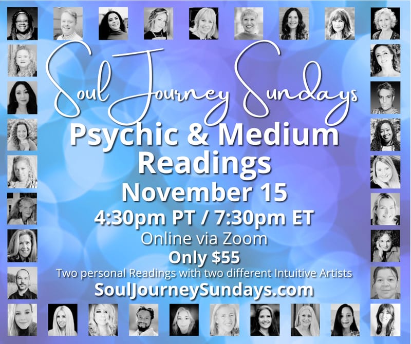 Soul Journey Sundays - Psychic & Medium Readings