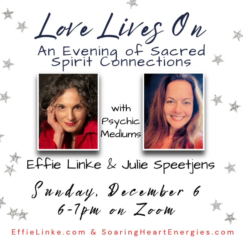 Love Lives On - An Evening of Sacred Spirit Connections