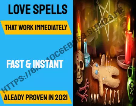 Love Spells That Work Immediately Free