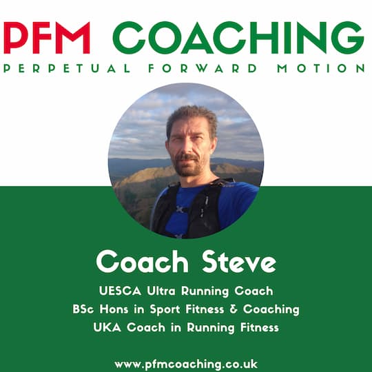 Coach Steve, PFM Coaching – UESCA Ultra Running Coach, BSc Hons in Sport Fitness & Coaching, UKA Coach in Running Fitness