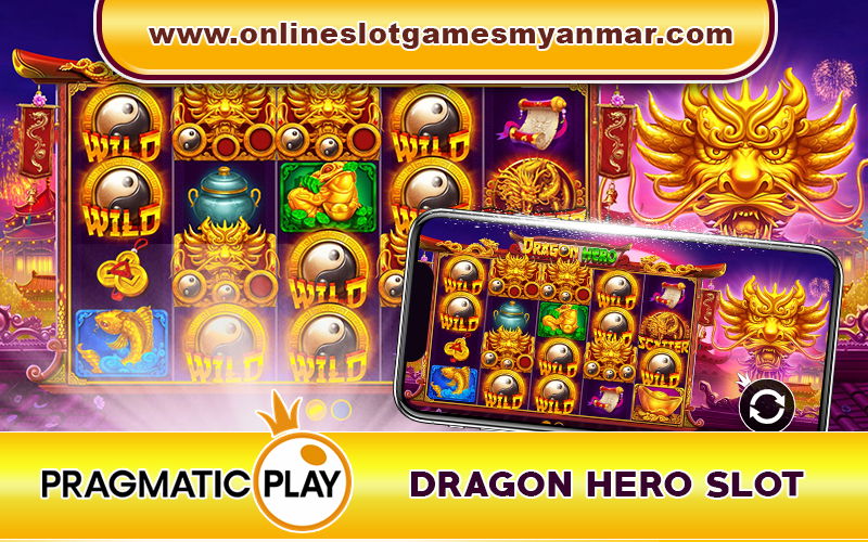 Pragmatic Play Slot Myanmar – Dragon Hero™