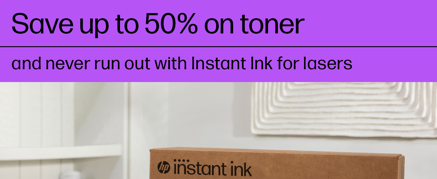 hp instant ink for lasers save on toner never run out