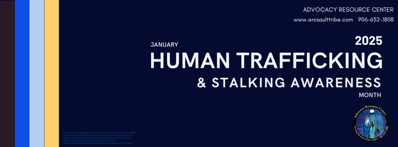 January is Human Trafficking and Stalking Awareness Month