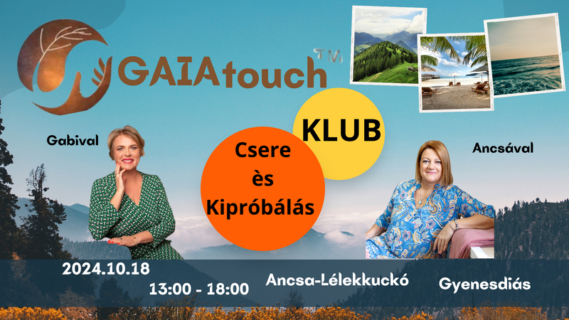 GAIAtouch Klub Csere nap