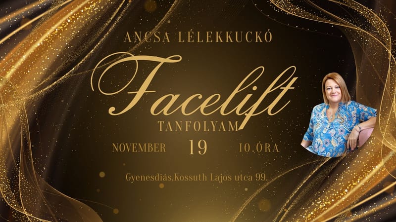 Access Facelift Tanfolyam - Ancsa Lélekkuckó