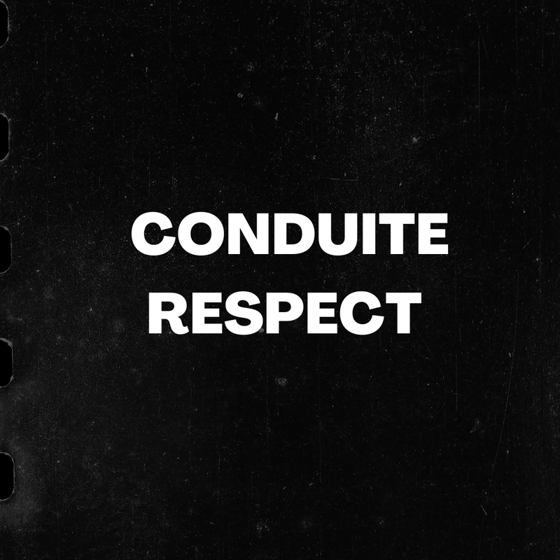 BONNE CONDUITE ET RESPECT